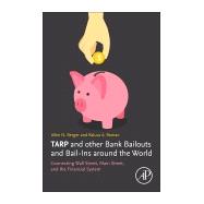 Tarp and Other Bank Bailouts and Bail-ins Around the World