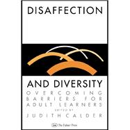 Disaffection And Diversity: Overcoming Barriers For Adult Learners