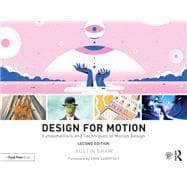 Design for Motion: Fundamentals and Techniques of Motion Design