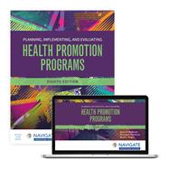 Planning, Implementing and Evaluating Health Promotion Programs,9781284228649