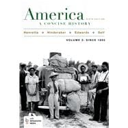 America: A Concise History, Volume 2