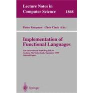 Implementation of Functional Languages: 11th International Workshop, Ifl'99, Lochem, the Netherlands, September 7-10, 1999 : Selected Papers