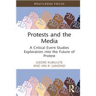 Protests and the Media