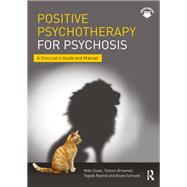 Positive Psychotherapy for Psychosis