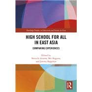High School for All in East Asia: Comparing Experiences