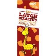The Laugh Giraffe's Best and Funniest Animal Jokes