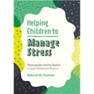 Helping Children to Manage Stress