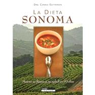 La Dieta Sonoma/ The Sonoma Diet: Mejore Su Figura Y Su Salud En 10 Dias