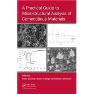 A Practical Guide to Microstructural Analysis of Cementitious Materials