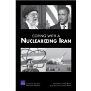 Coping With a Nuclearizing Iran