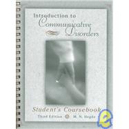 Student's Coursebook for Introduction to Communicative Disorders