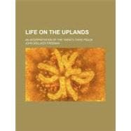 Life on the Uplands
