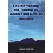 Flexible Working and Training for Doctors and Dentists