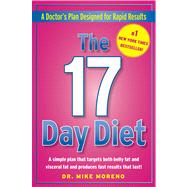 The 17 Day Diet A Doctor's Plan Designed for Rapid Results