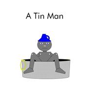 A Tin Man