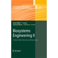 Biosystems Engineering II: Linking Cellular Networks and Bioprocesses