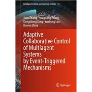 Adaptive Collaborative Control of Multiagent Systems by Event-Triggered Mechanisms