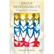 Group Responsibility A Narrative Account