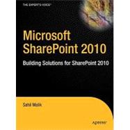 Microsoft Sharepoint 2010 : Building Solutions for SharePoint 2010