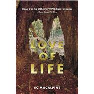 Love of Life A Becka Skaggs PhD Story (Book 3)