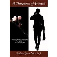 A Thesaurus of Women: From Cherry Blossoms to Cell Phones