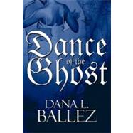 Dance of the Ghost