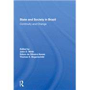 State And Society In Brazil