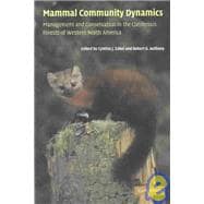 Mammal Community Dynamics: Management and Conservation in the Coniferous Forests of Western North America