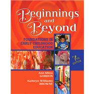 Beginnings and Beyond: Foundations in Early Childhood Education (Book with CD-ROM)