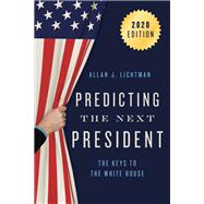 Predicting the Next President The Keys to the White House