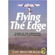 Flying the Edge : Flight at the Threshold of Optimum Performance