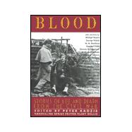 Blood: Stories of Life and Death from the Civil War