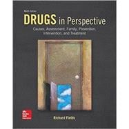 Drugs in Perspective: Causes, Assessment, Family, Prevention, Intervention, and Treatment