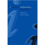 Issues in Mathematics Teaching