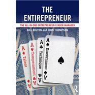 The Entirepreneur: The All-In-One Entrepreneur-Leader-Manager