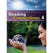 Reading Connections 4 From Academic Success to Real World Fluency