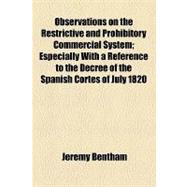Observations on the Restrictive and Prohibitory Commercial System