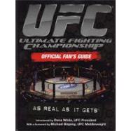 UFC® Official Fan's Guide As Real As It Gets®