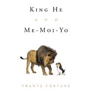 King He and Me-Moi-Yo
