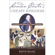 Landon Carter's Uneasy Kingdom