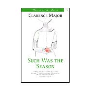 Such Was the Season: A Novel