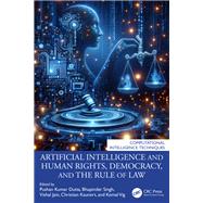Artificial Intelligence and Human Rights, Democracy, and the Rule of Law