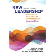 New Leadership for Today's Health Care Professionals