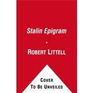 The Stalin Epigram A Novel