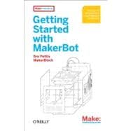 Getting Started With Makerbot