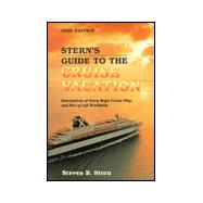 Stern's Guide to the Cruise Vacation 2001