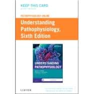 Pathophysiology Online for Understanding Pathophysiology
