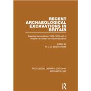 Recent Archaeological Excavations in Britain