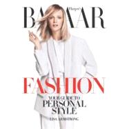 Harper's Bazaar Fashion Your Guide to Personal Style