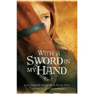 With a Sword in My Hand